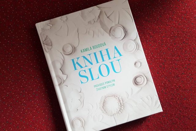 Kniha Slou,  kterou napsala Kamila Boudová | foto: Andrea Poláková,  Český rozhlas,  Český rozhlas